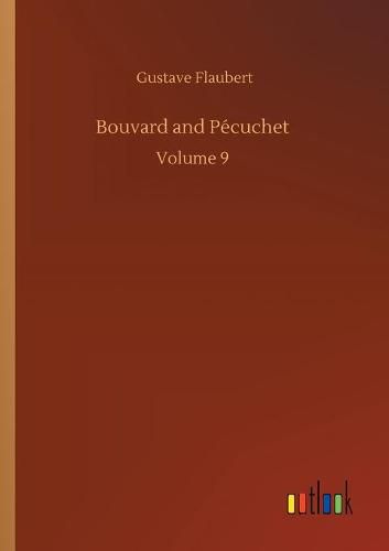 Cover image for Bouvard and Pecuchet: Volume 9