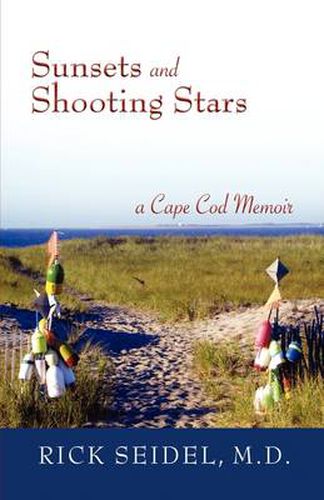 Cover image for Sunsets and Shooting Stars: A Cape Cod Memoir