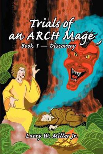 Cover image for Trials of an Arch Mage: Book 1 - Discovery