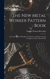 Cover image for The New Metal Worker Pattern Book