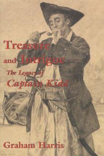 Cover image for Treasure and Intrigue: The Legacy of Captain Kidd