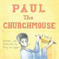 Cover image for Paul the Churchmouse: A Look at Acts 9