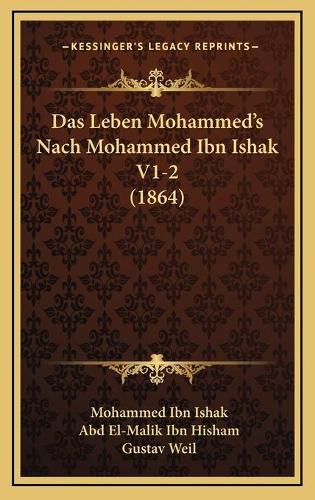 Cover image for Das Leben Mohammed's Nach Mohammed Ibn Ishak V1-2 (1864)