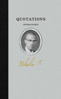 Cover image for Quotations of Malcolm X