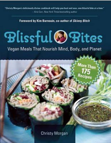 Blissful Bites: Vegan Meals That Nourish Mind, Body, and Planet