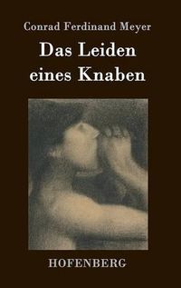 Cover image for Das Leiden eines Knaben
