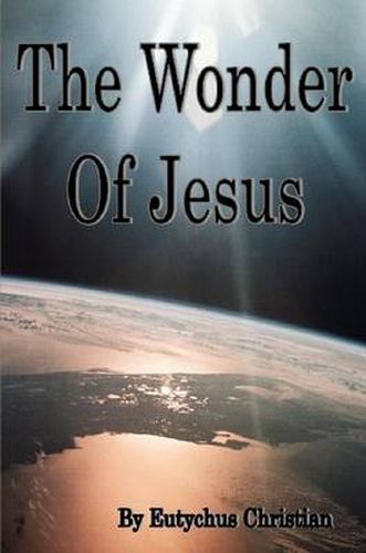 Cover image for The Wonder Of Jesus