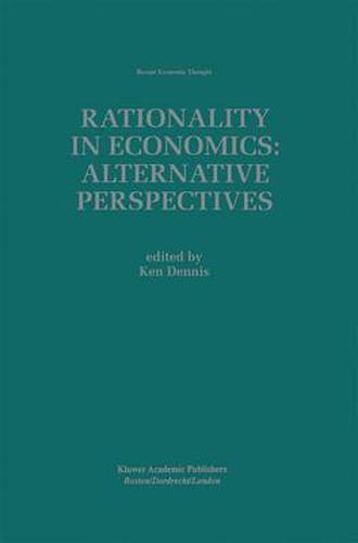 Cover image for Rationality in Economics: Alternative Perspectives