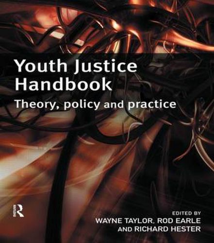 Cover image for Youth Justice Handbook: Theory, Policy and Practice