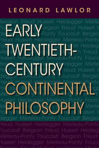 Cover image for Early Twentieth-Century Continental Philosophy