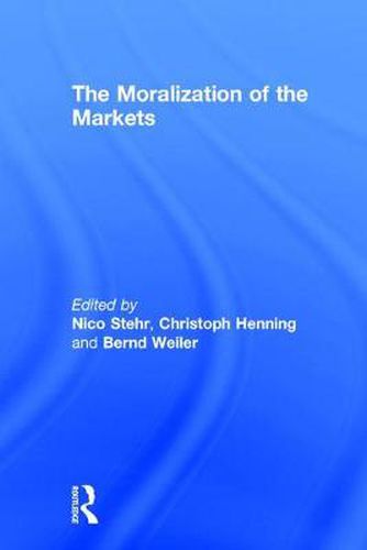 Cover image for The Moralization of the Markets