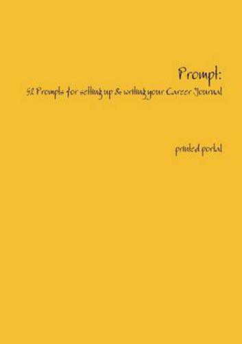 Cover image for Prompt: How to Get Started with Writing a Career Journal