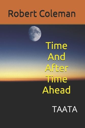 Cover image for Time And After Time Ahead: Taata