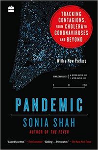 Cover image for Pandemic: Tracking Contagions, From Cholera to Coronaviruses and Beyond
