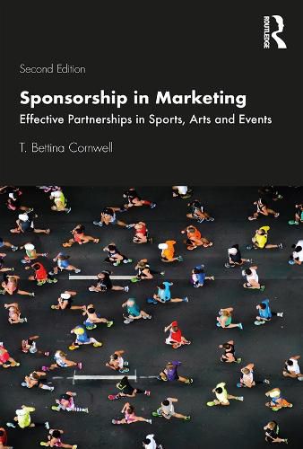 Sponsorship in Marketing: Effective Partnerships in Sports, Arts and Events