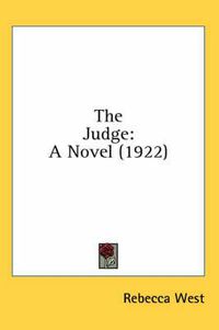 Cover image for The Judge: A Novel (1922)