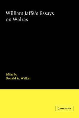 Cover image for William Jaffe's Essays on Walras