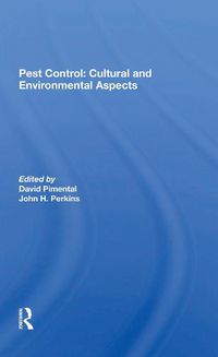 Cover image for Pest Control: Cultural And Environmental Aspects