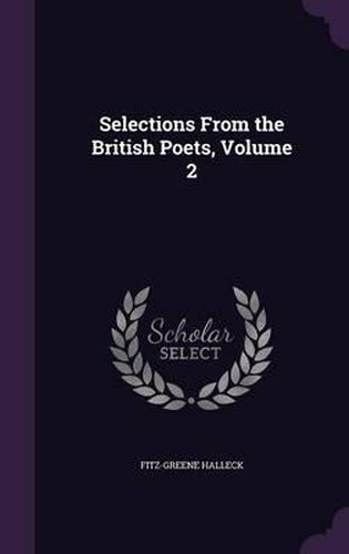 Selections from the British Poets, Volume 2