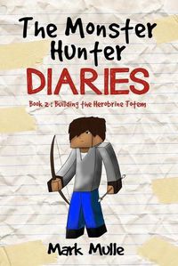 Cover image for The Monster Hunter Diaries Book 2