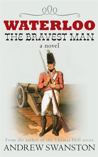 Cover image for Waterloo: The Bravest Man