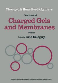 Cover image for Charged Gels and Membranes: Part II