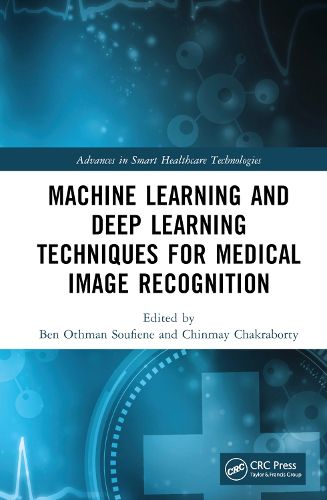 Cover image for Machine Learning and Deep Learning Techniques for Medical Image Recognition