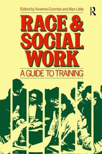 Cover image for Race and Social Work: A guide to training