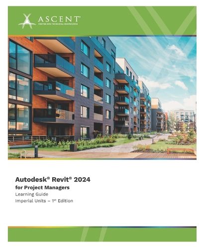 Cover image for Autodesk Revit 2024 for Project Managers (Imperial Units)