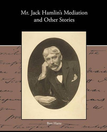 Cover image for MR Jack Hamlin S Mediation and Other Stories