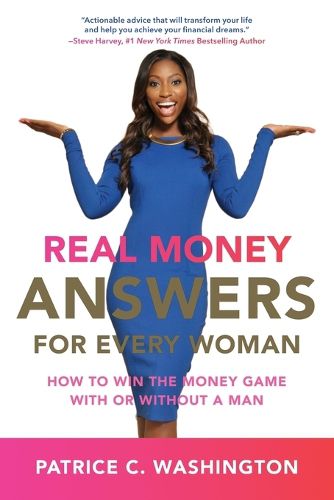 Cover image for Real Money Answers For Every Woman: How To Win The Money Game With Or Without A Man