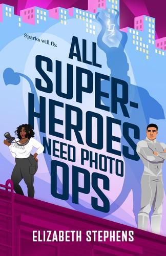 Cover image for All Superheroes Need Photo Ops