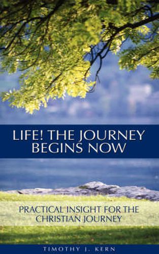 Cover image for Life! The Journey Begins Now