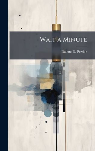 Cover image for Wait a Minute
