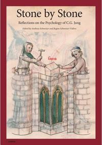 Cover image for Stone by Stone: Reflections on the Psychology of C G Jung