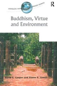 Cover image for Buddhism, Virtue and Environment