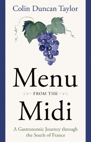 Menu from the Midi: A Gastronomic Journey through the South of France