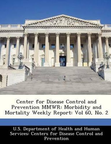 Center for Disease Control and Prevention Mmwr