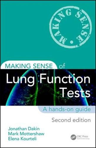 Cover image for Making Sense of Lung Function Tests: A hands-on guide