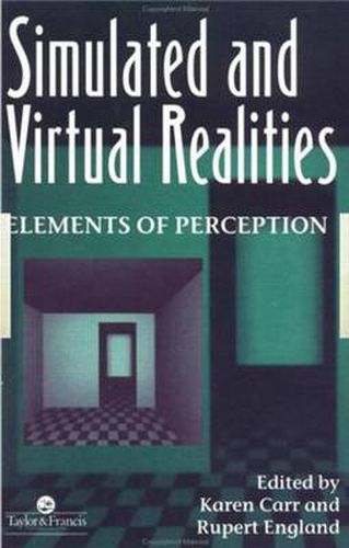 Cover image for Simulated And Virtual Realities: Elements Of Perception