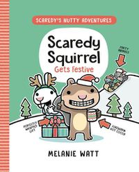 Cover image for Scaredy Squirrel Gets Festive