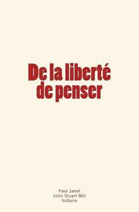 Cover image for De la liberte de penser