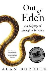 Cover image for Out of Eden: An Odyssey of Ecological Invasion