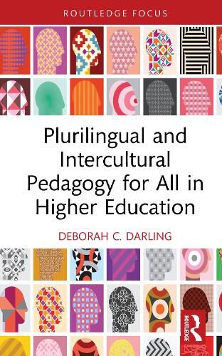 Cover image for Plurilingual and Intercultural Pedagogy for All in Higher Education