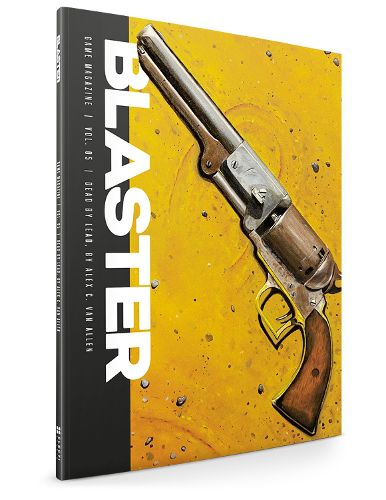 Blaster Vol.5 - Dead by Lead (Core Miniature Game Rules)