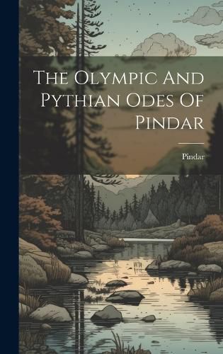 Cover image for The Olympic And Pythian Odes Of Pindar