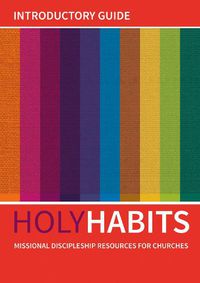 Cover image for Holy Habits: Introductory Guide: Missional discipleship resources for churches