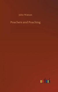 Cover image for Poachers and Poaching