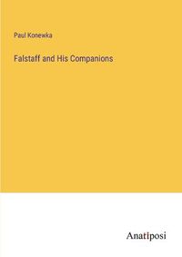 Cover image for Falstaff and His Companions