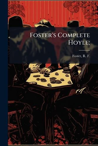 Cover image for Foster's Complete Hoyle;